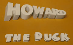 3D LETTERING FOR THE OPENING TITLE OF THE MOVIE 'HOWARD THE DUCK'